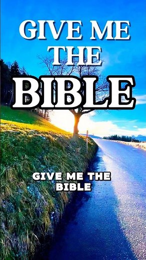 Give Me The Bible - Beautiful Hymn #hym #hymnsofpraise #oldhymns