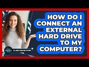 How Do I Connect An External Hard Drive To My Computer?