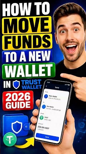 How To Move Funds To A New Wallet In Trust Wallet (2026 Guide)
