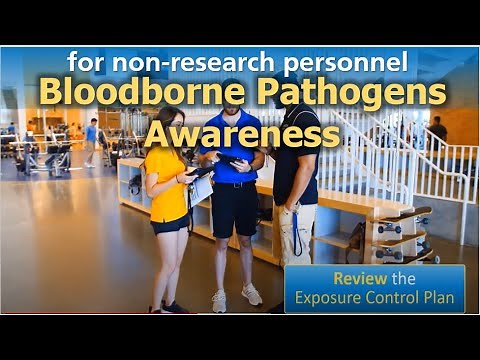 Bloodborne Pathogens Awareness (for non-research personnel) 12/17/19
