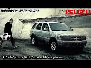 1998 - 2004 Isuzu Rodeo Commercials Compilations (Part 2)