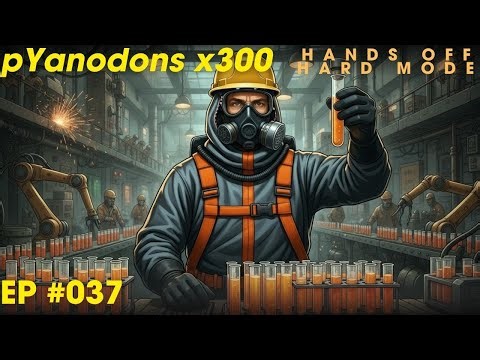 037: Py1 joins the challenge - Pyanodons HOHM x300 Challenge
