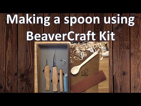Carving A Spoon Using The BeaverCraft S13BOX Spoon Carving Kit For Beginners