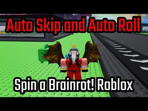 How to Auto Skip and Auto Roll in Spin a Brainrot! Roblox