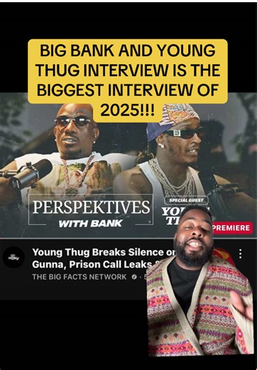 La entrevista más grande de 2025 con Big Bank y Young Thug