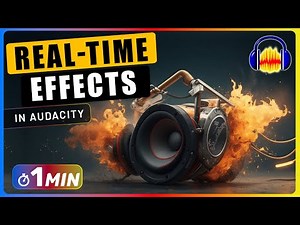 How to Apply REAL TIME EFFECTS to a Track in AUDACITY