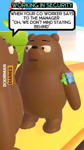 1.6K views | Mans got places to be fam 藍 #coworkersbelike #coworkerproblems #hospitality #overtime #bosses #managers #retailworker #retailbelike #retailproblems #colleagues #workbestie | Doorman Diaries 2.0 - Memes For Security | Facebook