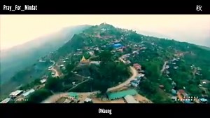 Country Road × Mood Chin State // Mindat Town (Myanmar) Fighting Mindat 💪 | A U T U M N - 秋 : Anime Songs