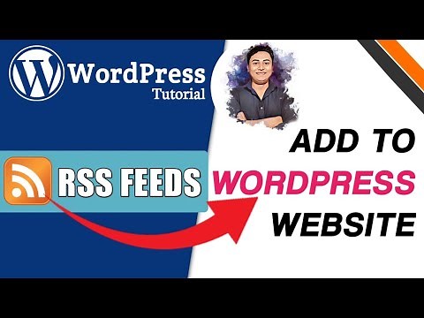 How To Add RSS Feed To Your WordPress Website | How to Use RSS Feeds in WordPress