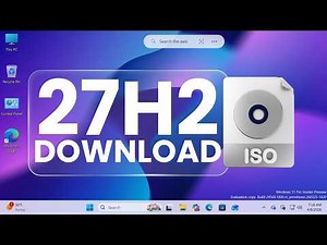 How to Download Windows 11 27H2 ISO!