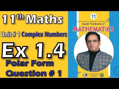 Chap #1 | Complex Numbers |Polar Form Ex 1.4 Q # 1 |11th Class Fedral Board Maths Lec 6