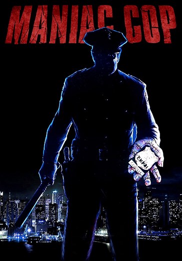 Maniac Cop - movie: where to watch streaming online