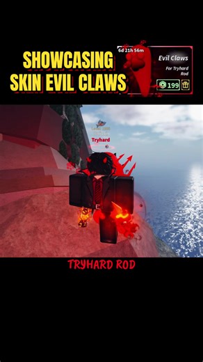 Showcasing Skin Evil Claws and Tryhard Rod in Fisch