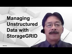 Managing Unstructured Data with StorageGRID