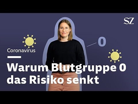 Warum Blutgruppe 0 das Risiko senkt, sich mit dem Coronavirus zu infizieren