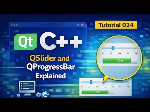 Qt C++ Tutorial 024 | QSlider and QProgressBar Explained