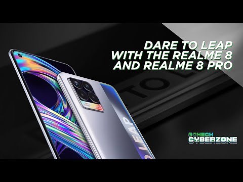 Dare to Leap with the Realme 8 and Realme 8 Pro | #CheckCyberzone | WATCH SM
