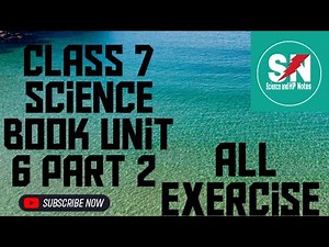 class 7 science book unit 6 # Exercise # English Medium # ( Part - 2)