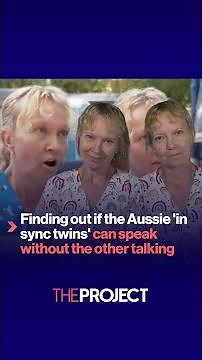 Finding out if the Aussie 'in sync twins' can speak without the other talking