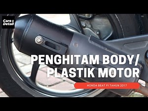 Cara Menghitamkan Body Plastik Motor | Penghitam Body Kasar | Care & Detail Black Pigment