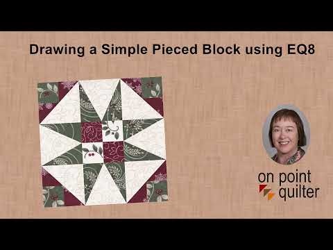 Drafting a Simple Pieced Block using Electric Quilt 8