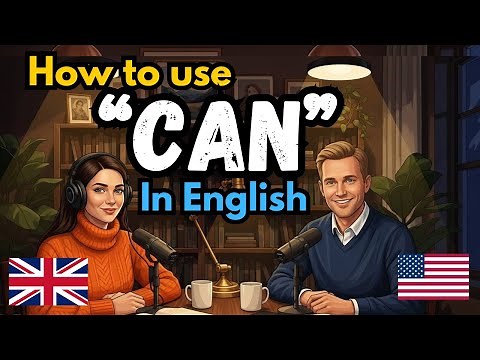 How to Use “Can” in English Grammar | Learn English with Real Conversations