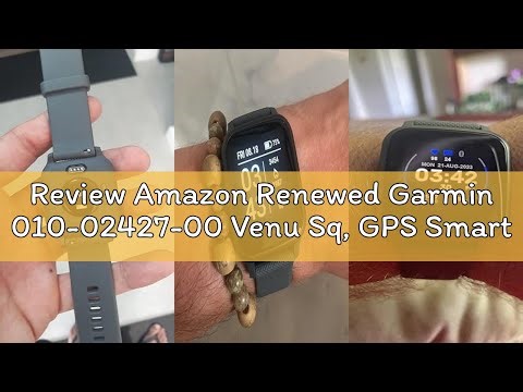 Review Amazon Renewed Garmin 010-02427-00 Venu Sq, GPS Smartwatch with Bright Touchscreen Display, U