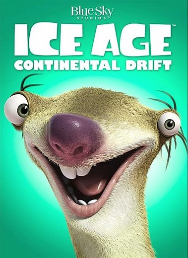 Ice Age 3 Dawn Of The Dinosaurs (2009) Diego Ice Age 4 Continental Drift (2012) Sid