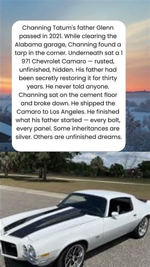 Channing Tatum's 1971 Camaro Was His Late Father's Final Hidden Secret