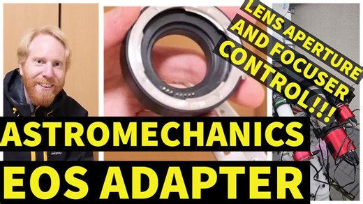 Gear Review - Astromechanics Eos Adapter - Control Canon Lenses Without A Dslr!