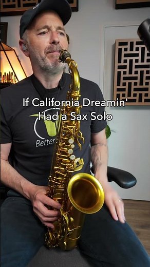 If California Dreamin' Had a Saxophone Solo