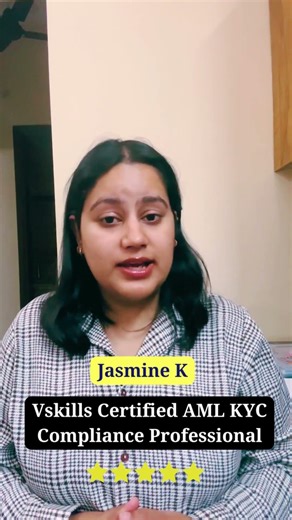 Jasmine K - Candidate Testimonial & Review | Vskills AML KYC Compliance Professional