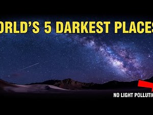 World’s 5 DARKEST Places: Stars Like NEVER Before! 🌌