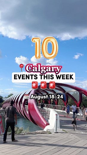 Top 10 Events in Calgary: August 18-24, 2025
