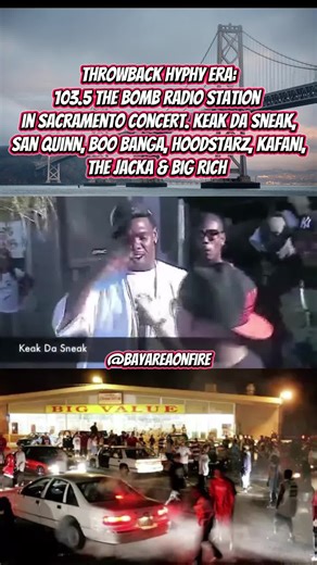 Throwback hyphy era: 103.5 The bomb Radio Station in Sacramento Concert. Keak Da sneak, San Quinn, Boo Banga, Hoodstarz, Kafani, The Jacka & Big Rich #bayareaonfire #bayarea #sanfrancisco #sacramento #oakland Credit Bueno TT