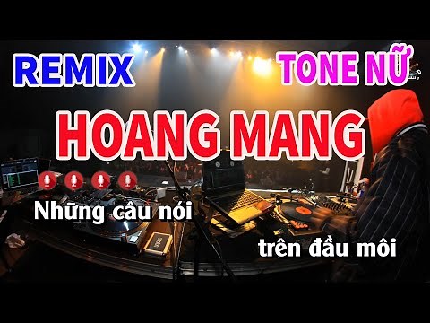 Karaoke Hoang Mang Tone Nữ Remix Nhạc Sống | Nguyễn Linh