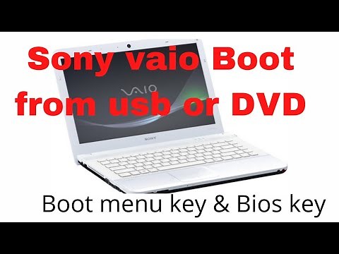 sony vaio boot from usb or DVD | Sony vaio s series Boot menu key | Bios key
