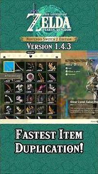 The Fastest Item Duplication in Version 1.4.3 of Tears of the Kingdom! | Switch 1 and Switch 2