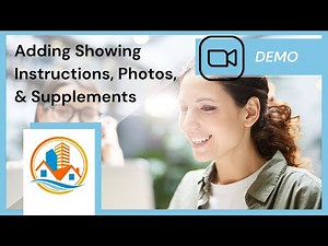 MLS Listing Input: Adding Showing Instruction, Listing Photos, and Supplements