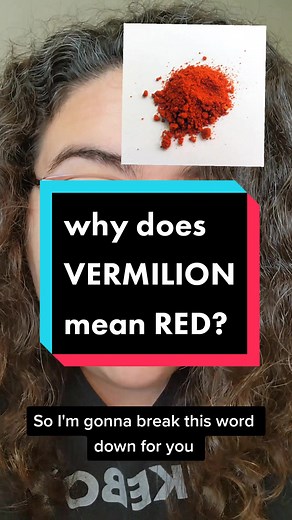 Understanding the Origins of Vermilion Color: Red Not Green!