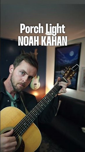 Porch Light Noah Kahan | Guitar Intro Slow + Tabs