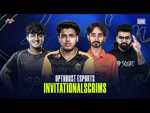 Upthrust Esports Invitational Scrims | BGMI | Ft. #Godlike , #8Bit , #RNTX , etc