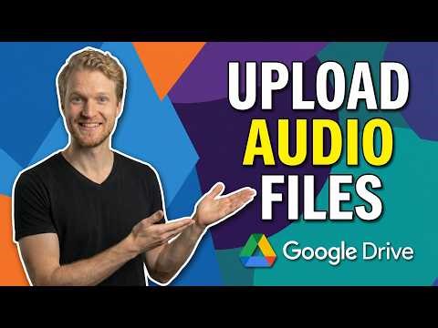 How To Upload Audio Files On Google Drive (Easy Guide)