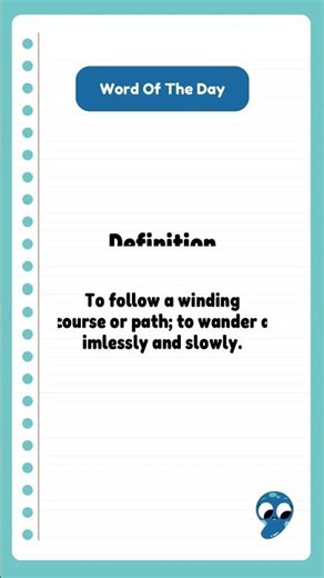 Word of the Day: Meander