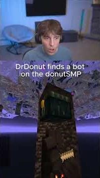 DrDonut's reaction to the mystery bot #donutsmp #minecraft #shorts