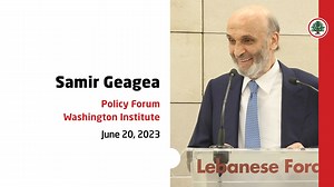 Policy Forum with Samir Geagea hosted by Washington Institute, in conversation with Institute experts Robert Satloff, David Schenker, and Hanin Ghaddar. . . #SamirGeagea #LebaneseForces #PresidentialElections | Lebanese Forces