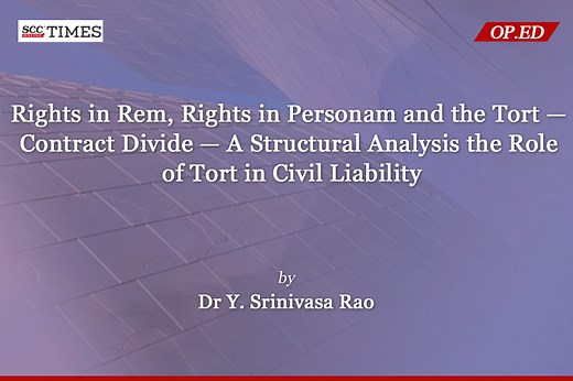 Rights in Rem, Rights in Personam and the Tort — Contract Divide — A Structural Analysis the Role of Tort in Civil Liability