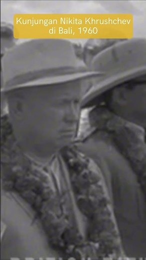KUNJUNGAN NIKITA KHRUSHCHEV DI BALI, 1960
