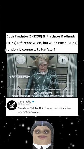 Predator 2 1990 & Predator Badlands 2025 reference Alien, but Alien Earth 2025 references Ice Age 4