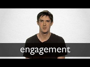 How to pronounce ENGAGEMENT in British English